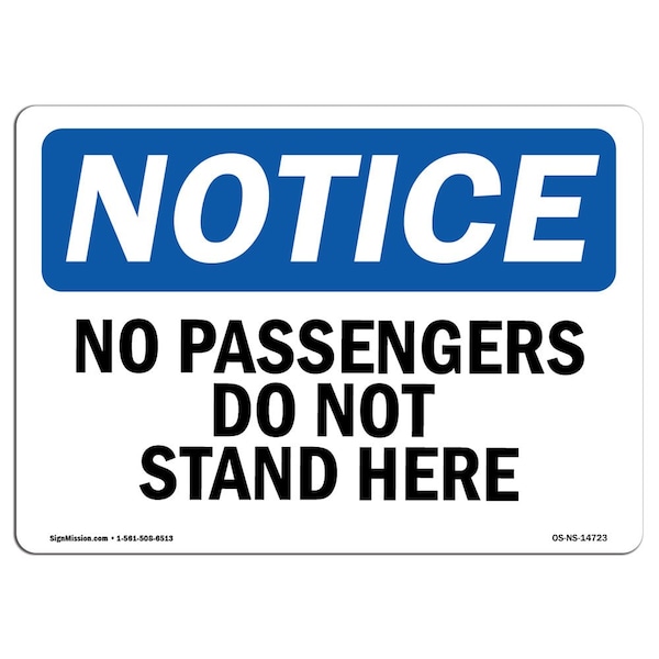 Safety Sign, OSHA Notice, 3.5" Height, No Passengers Do Not Stand Here Sign, Landscape, 10PK